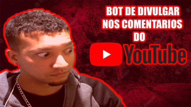 BOT DE DIVULGAR NOS COMENTÁRIOS DO YOUTUBE