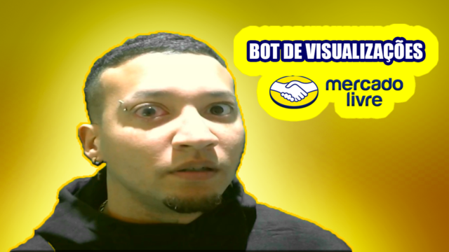 Bot de aumentar Visitas no Mercado livre