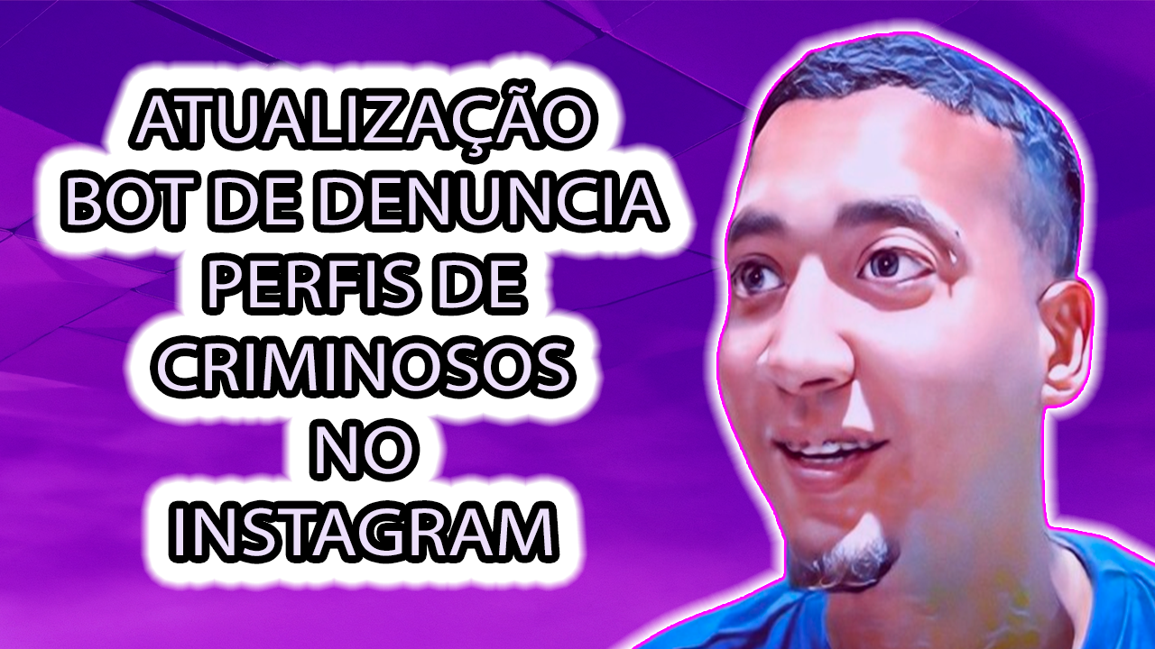 Bot de Denunciar Instagram 2 Bot de Denunciar Instagram