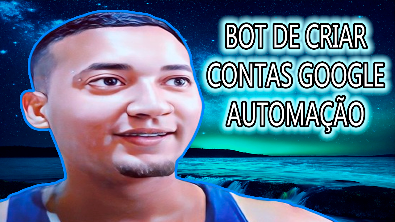 Bot de Criar Contas Google