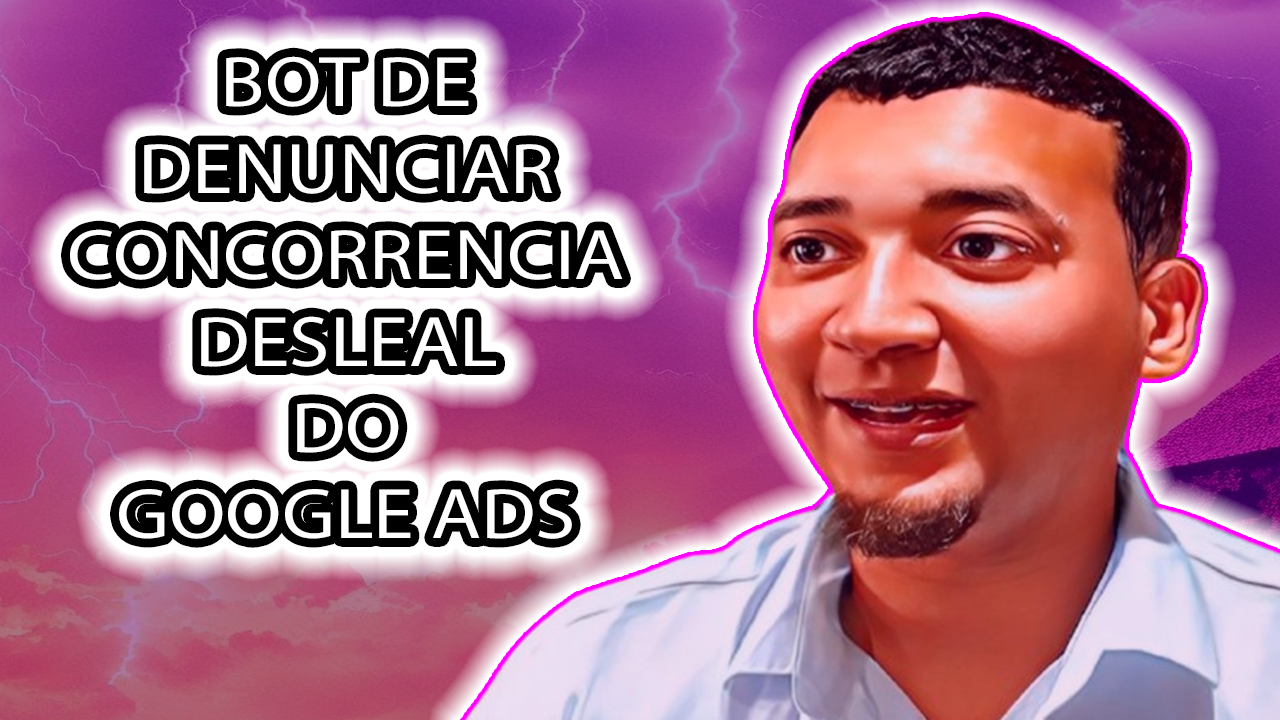 Bot de Denunciar Anuncios Google ADS