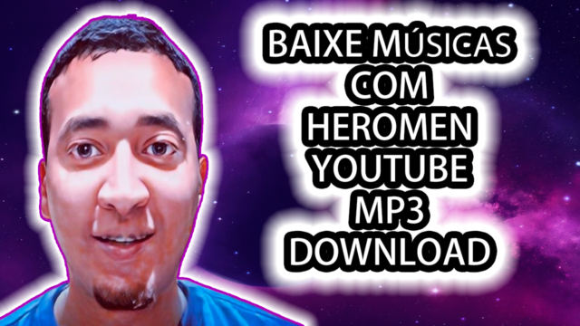 Heromen Youtube MP3 Download